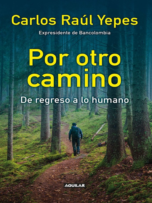 Title details for Por otro camino by Carlos Raúl Yepes - Available